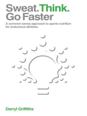 cover image of Sweat. Think. Go Faster